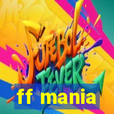 ff mania